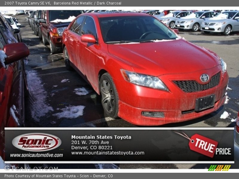 Barcelona Red Metallic / Dark Charcoal 2007 Toyota Camry SE V6