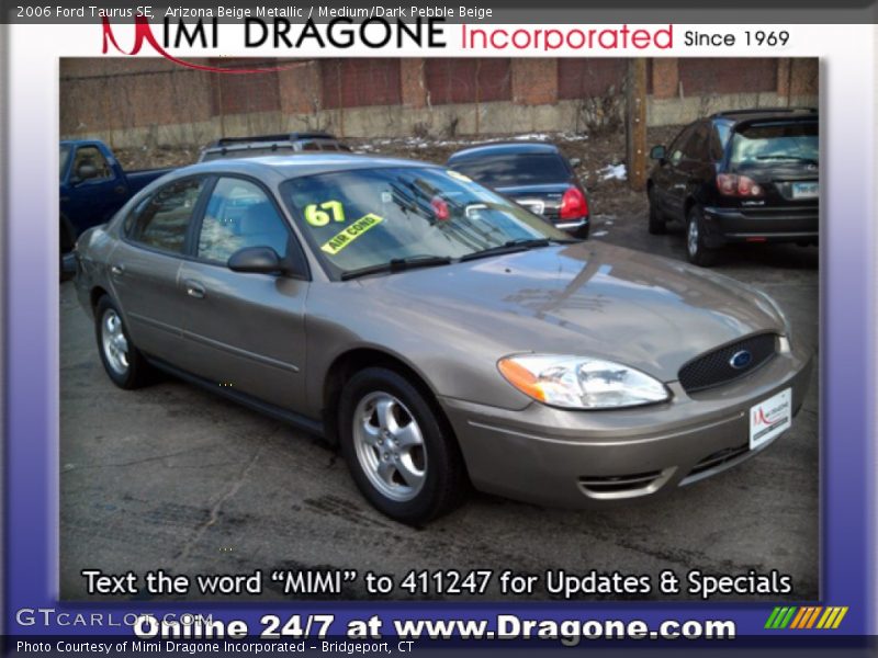 Arizona Beige Metallic / Medium/Dark Pebble Beige 2006 Ford Taurus SE