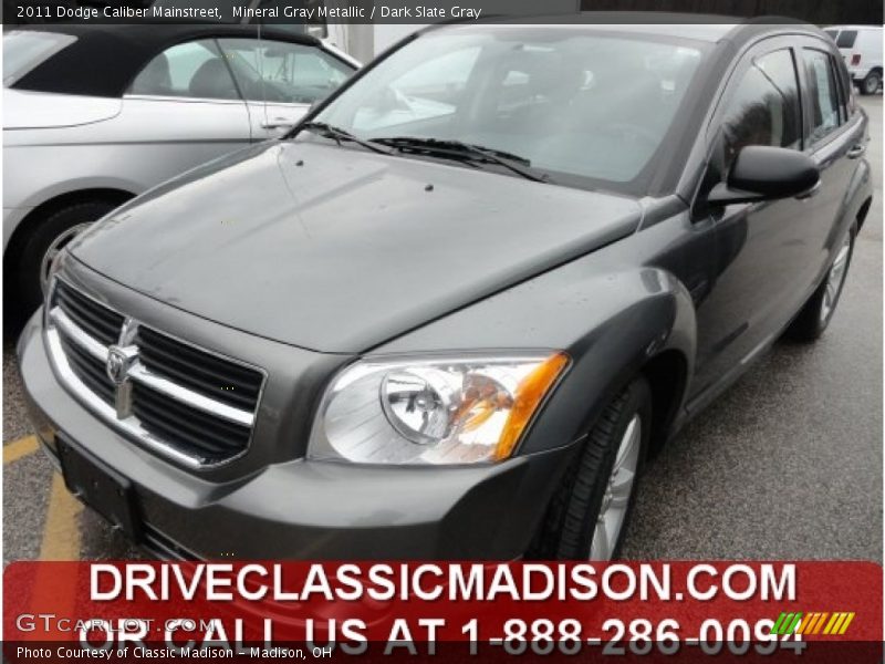 Mineral Gray Metallic / Dark Slate Gray 2011 Dodge Caliber Mainstreet