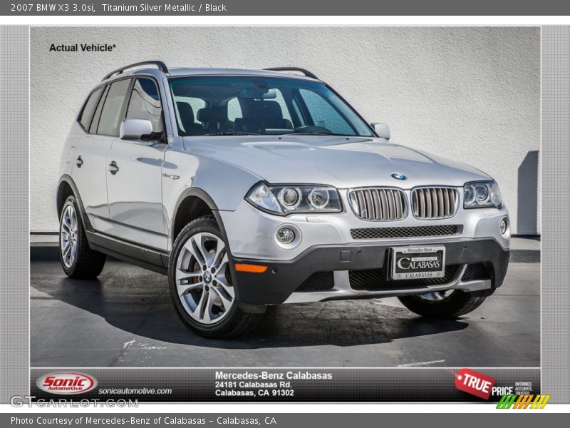 Titanium Silver Metallic / Black 2007 BMW X3 3.0si