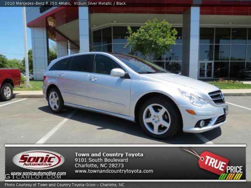 Iridium Silver Metallic / Black 2010 Mercedes-Benz R 350 4Matic