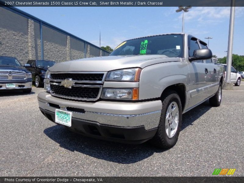 Silver Birch Metallic / Dark Charcoal 2007 Chevrolet Silverado 1500 Classic LS Crew Cab