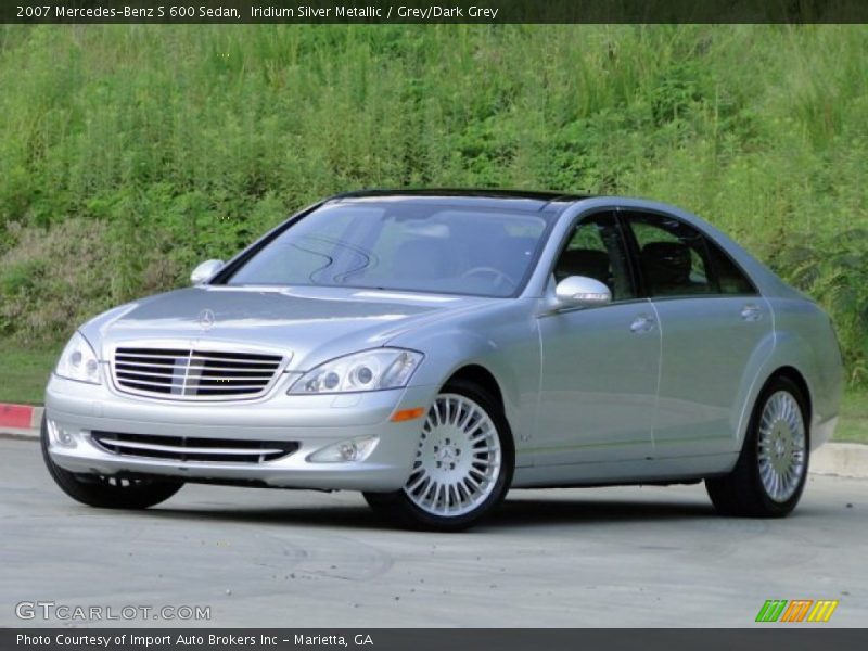 Iridium Silver Metallic / Grey/Dark Grey 2007 Mercedes-Benz S 600 Sedan