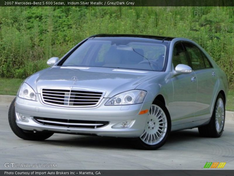 Iridium Silver Metallic / Grey/Dark Grey 2007 Mercedes-Benz S 600 Sedan