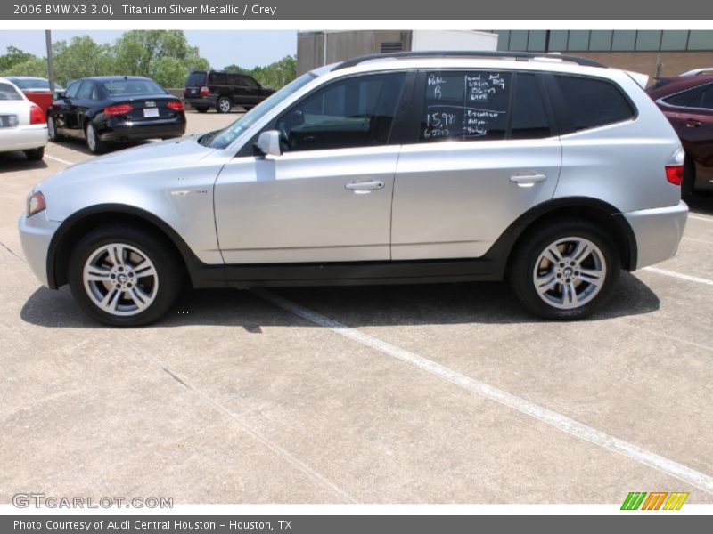 Titanium Silver Metallic / Grey 2006 BMW X3 3.0i