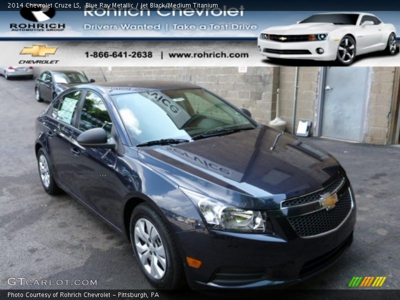 Blue Ray Metallic / Jet Black/Medium Titanium 2014 Chevrolet Cruze LS