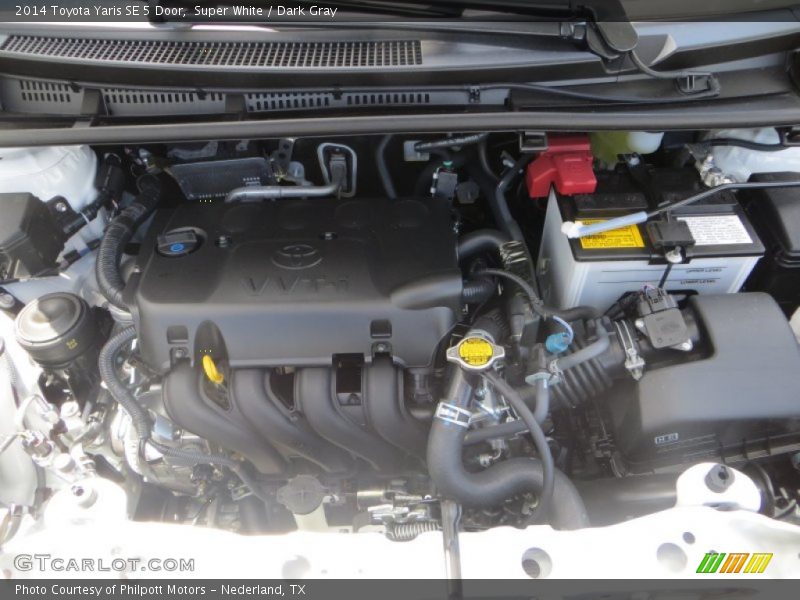  2014 Yaris SE 5 Door Engine - 1.5 Liter DOHC 16-Valve VVT-i 4 Cylinder