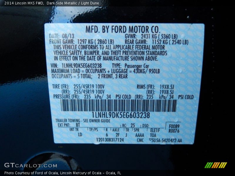 2014 MKS FWD Dark Side Metallic Color Code BT
