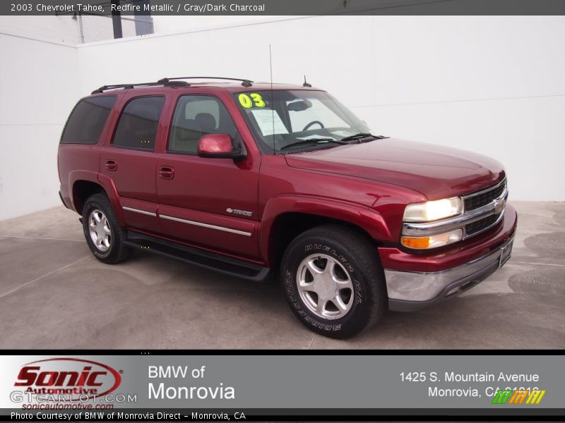 Redfire Metallic / Gray/Dark Charcoal 2003 Chevrolet Tahoe