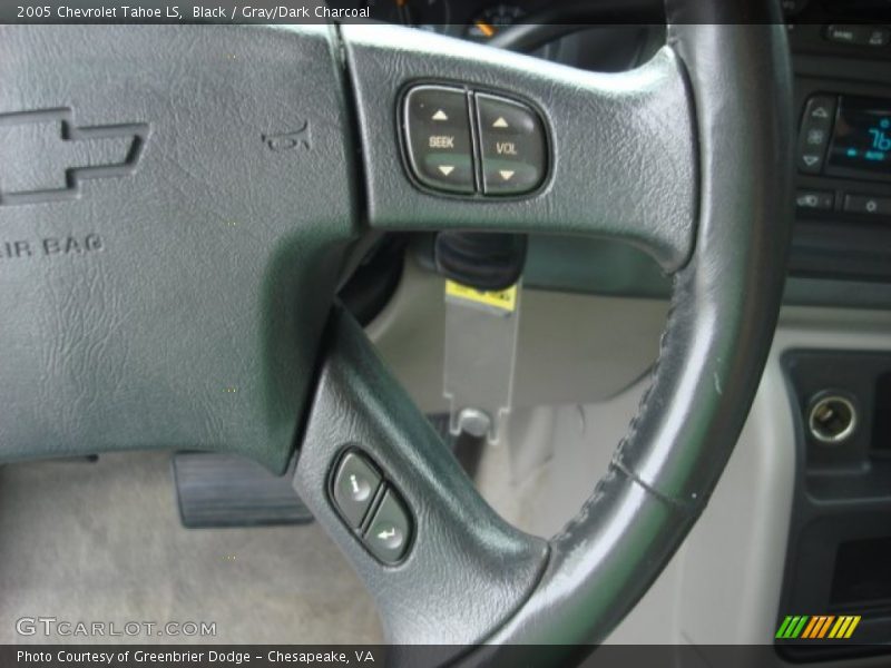 Black / Gray/Dark Charcoal 2005 Chevrolet Tahoe LS