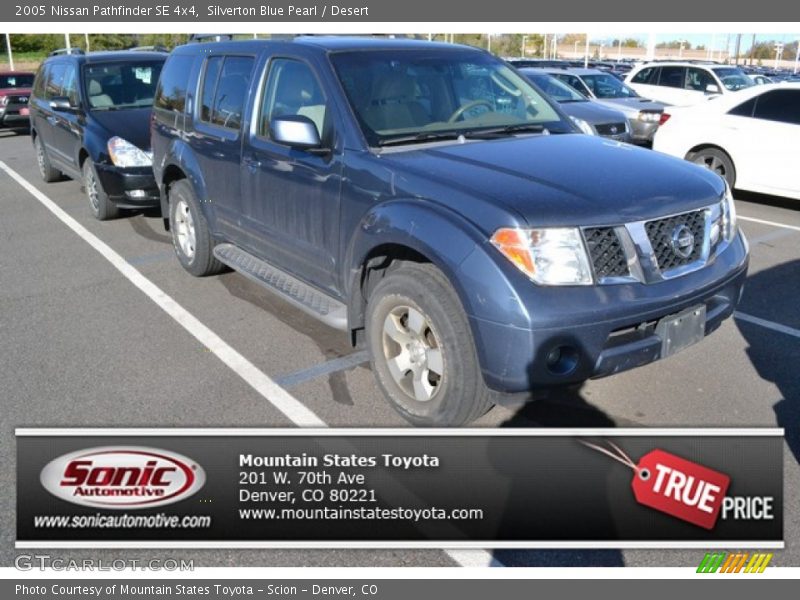 Silverton Blue Pearl / Desert 2005 Nissan Pathfinder SE 4x4