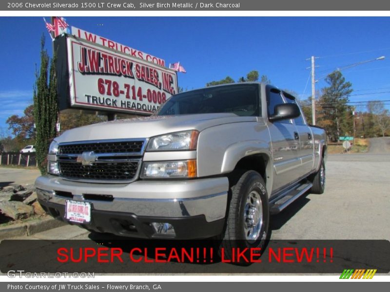 Silver Birch Metallic / Dark Charcoal 2006 Chevrolet Silverado 1500 LT Crew Cab