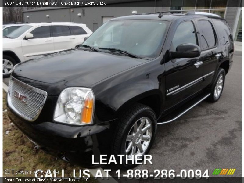Onyx Black / Ebony Black 2007 GMC Yukon Denali AWD