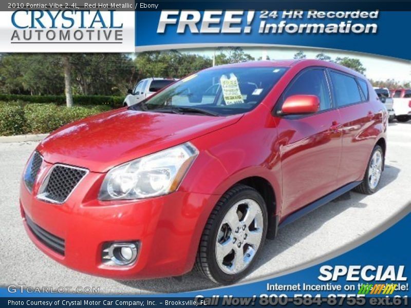 Red Hot Metallic / Ebony 2010 Pontiac Vibe 2.4L