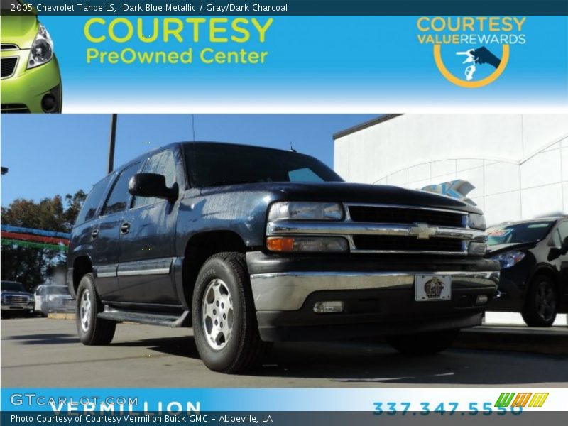 Dark Blue Metallic / Gray/Dark Charcoal 2005 Chevrolet Tahoe LS