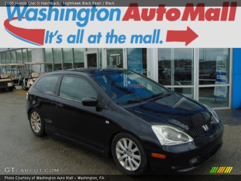 Nighthawk Black Pearl / Black 2005 Honda Civic Si Hatchback
