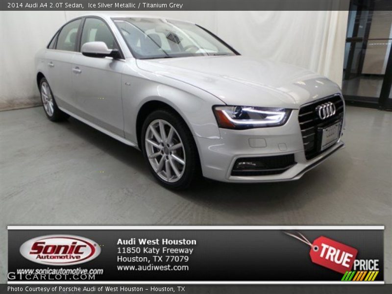 Ice Silver Metallic / Titanium Grey 2014 Audi A4 2.0T Sedan