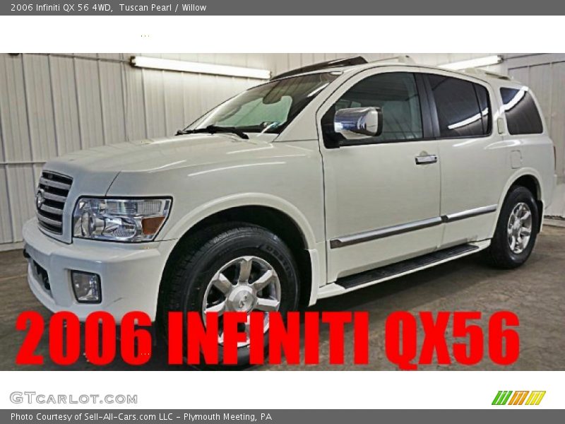 Tuscan Pearl / Willow 2006 Infiniti QX 56 4WD