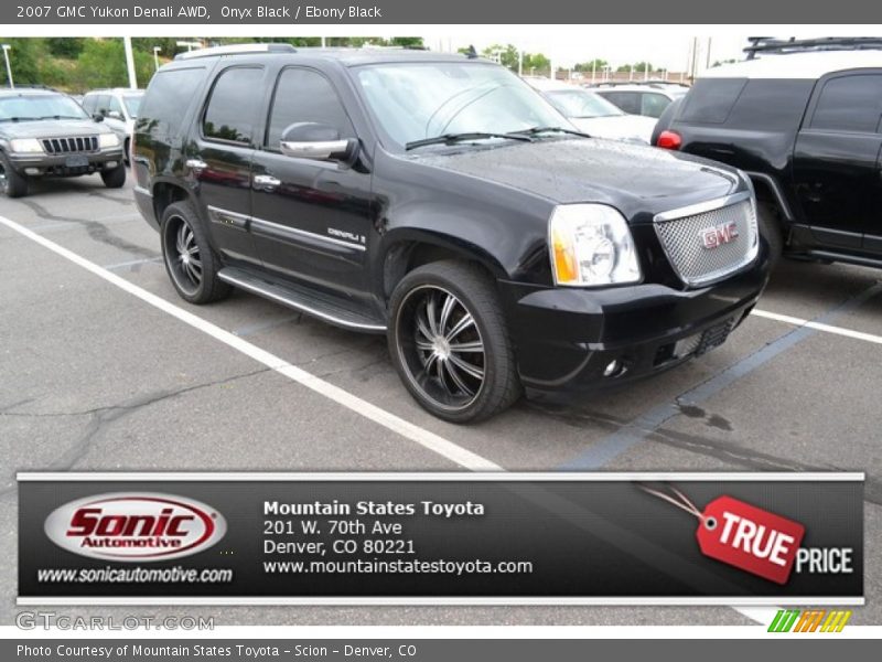 Onyx Black / Ebony Black 2007 GMC Yukon Denali AWD