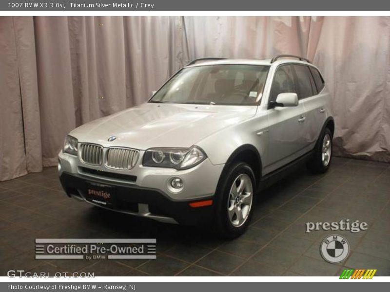 Titanium Silver Metallic / Grey 2007 BMW X3 3.0si