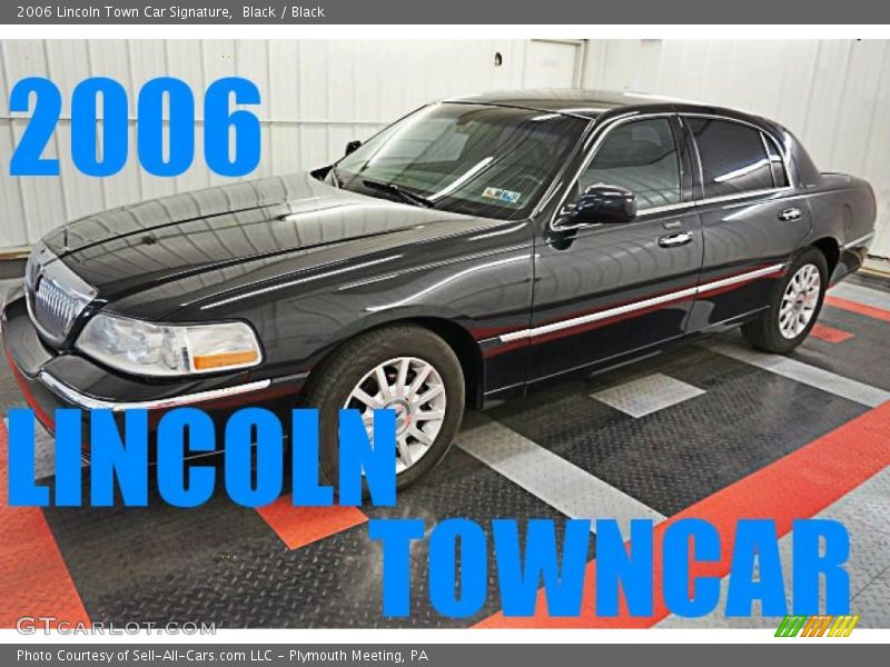 Black / Black 2006 Lincoln Town Car Signature