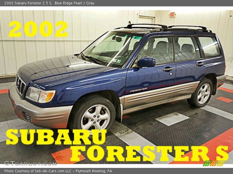 Blue Ridge Pearl / Gray 2002 Subaru Forester 2.5 S