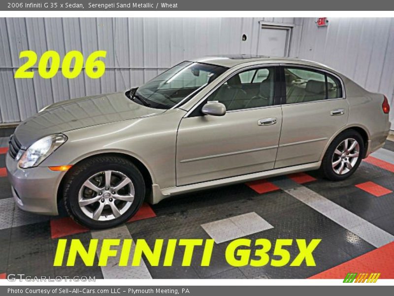 Serengeti Sand Metallic / Wheat 2006 Infiniti G 35 x Sedan