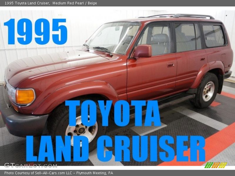 Medium Red Pearl / Beige 1995 Toyota Land Cruiser