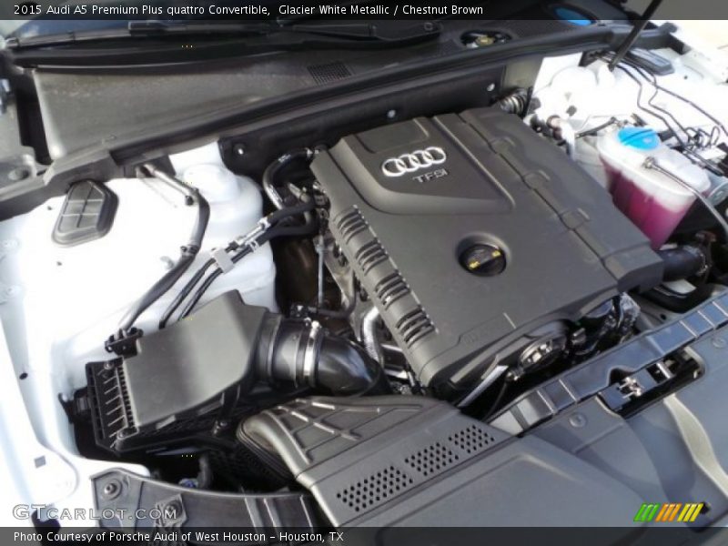  2015 A5 Premium Plus quattro Convertible Engine - 2.0 Liter Turbocharged TFSI DOHC 16-Valve VVT 4 Cylinder