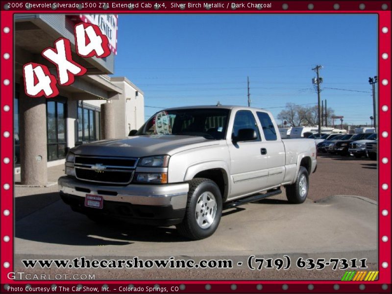 Silver Birch Metallic / Dark Charcoal 2006 Chevrolet Silverado 1500 Z71 Extended Cab 4x4