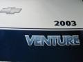 2003 Dark Tropic Teal Metallic Chevrolet Venture LT  photo #4