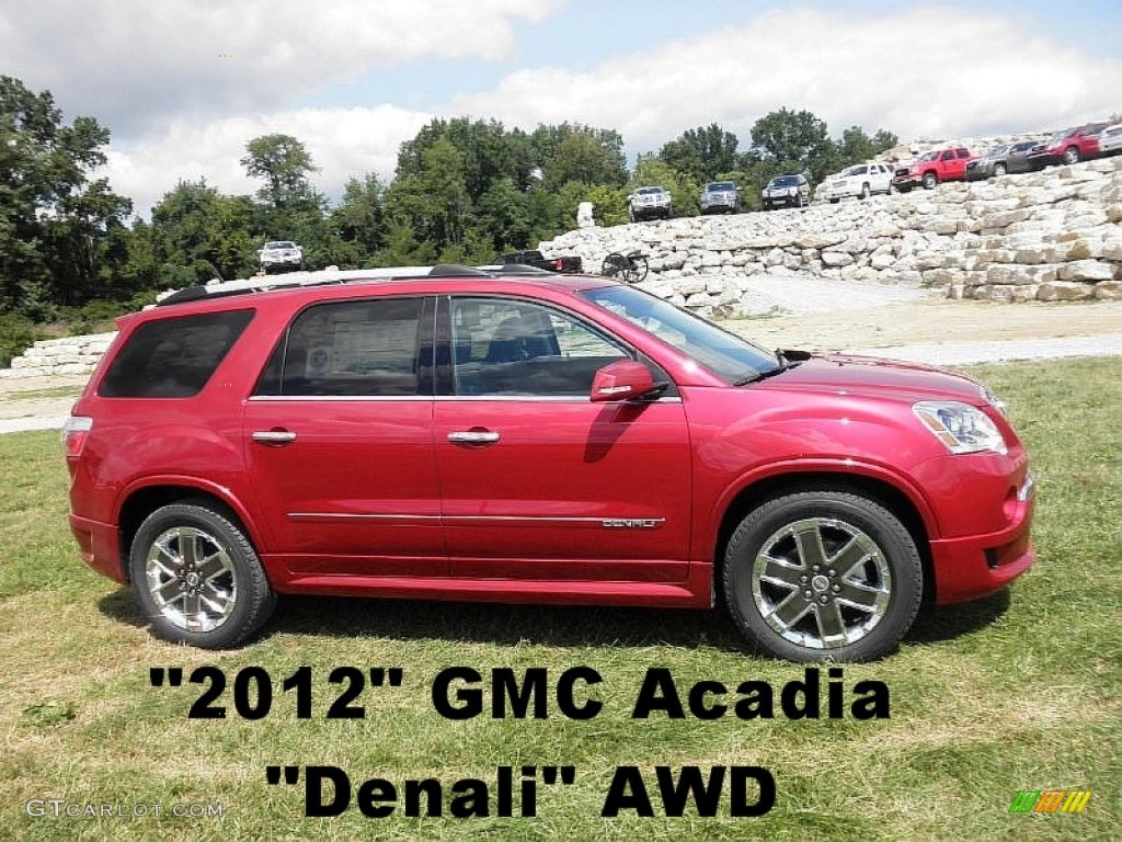 2012 Acadia Denali AWD - Crystal Red Tintcoat / Ebony photo #1