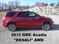 2012 Crystal Red Tintcoat GMC Acadia Denali AWD  photo #1