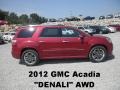 2012 Crystal Red Tintcoat GMC Acadia Denali AWD  photo #1