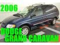 Midnight Blue Pearl 2006 Dodge Grand Caravan SE