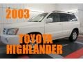 2003 Super White Toyota Highlander V6 4WD  photo #1